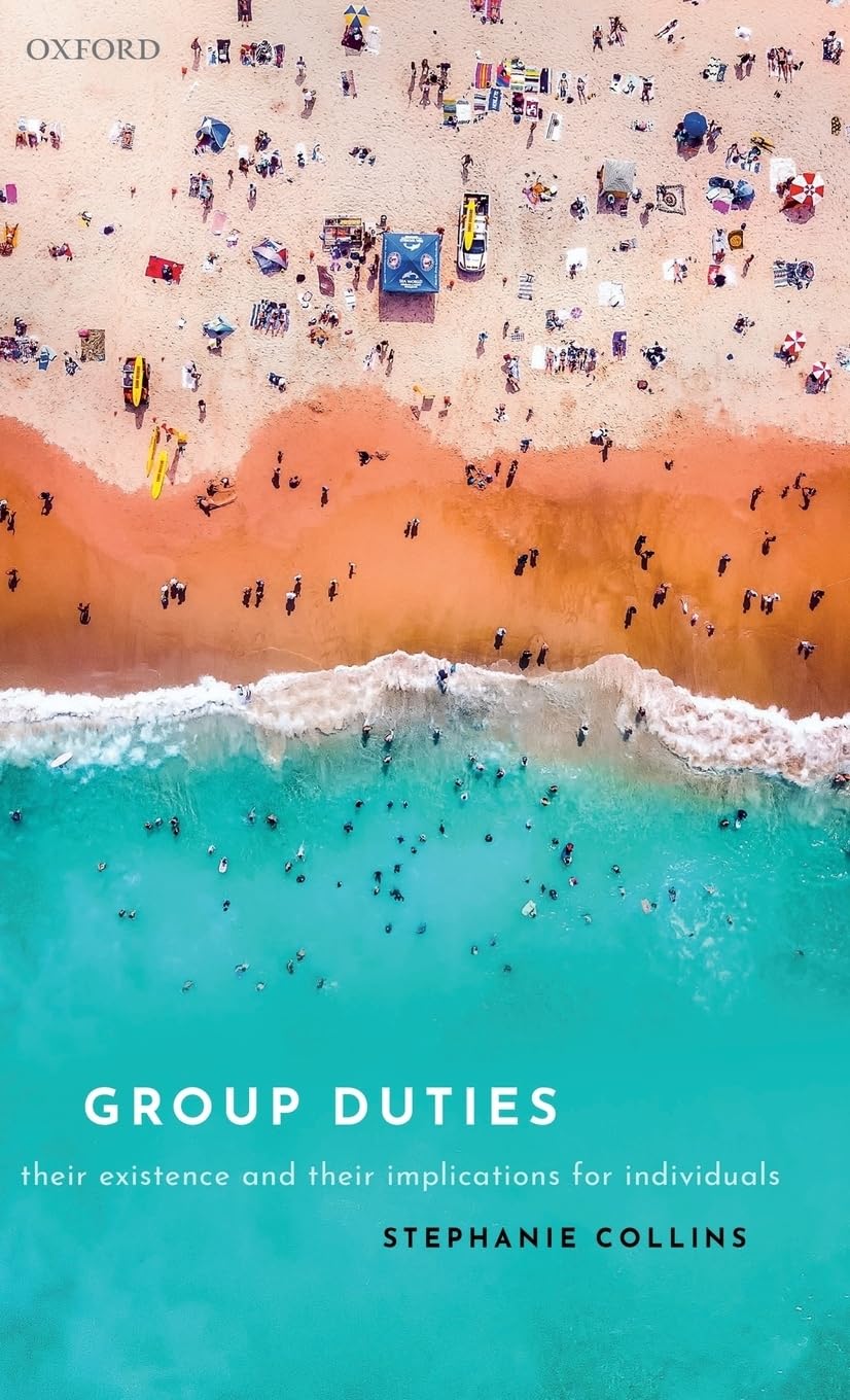 Group Duties: Their Existence and Their Implications for Individuals