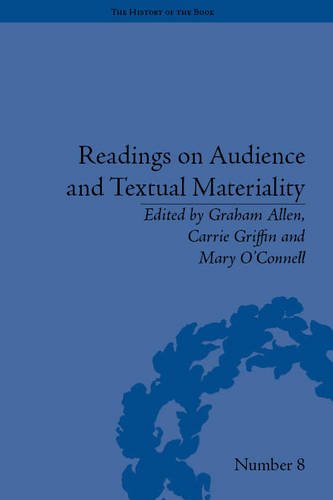 Readings on Audience and Textual Materiality (The History of the Book)