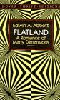 Flatland: A Romance of Many Dimensions[ FLATLAND: A ROMANCE OF MANY DIMENSIONS ] By Abbott, Edwin Abbott ( Author )Sep-21-1992 Paperback