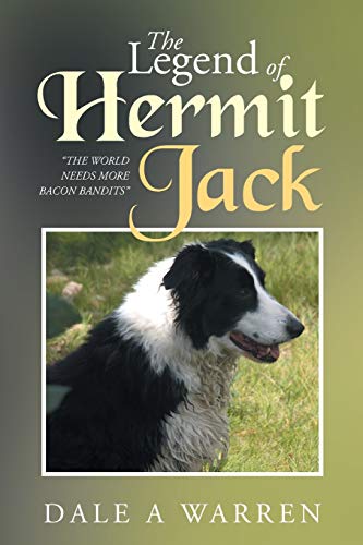 THE LEGEND OF HERMIT JACK: THE WORLD NEEDS MORE BACON BANDITS