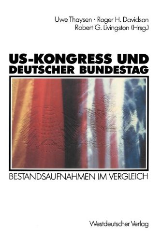 US-Kongress und Deutscher Bundestag: Bestandsaufnahmen im Vergleich