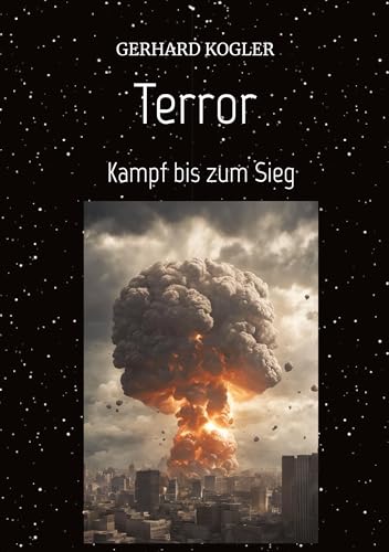 Terror Szenario einer möglichen Terrorwelle: Kampf bis zum Sieg
