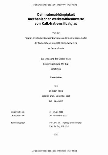 Dehnratenabhängigkeit mechanischer Werkstoffkennwerte von Kalk-Natronsilicatglas: Dissertation