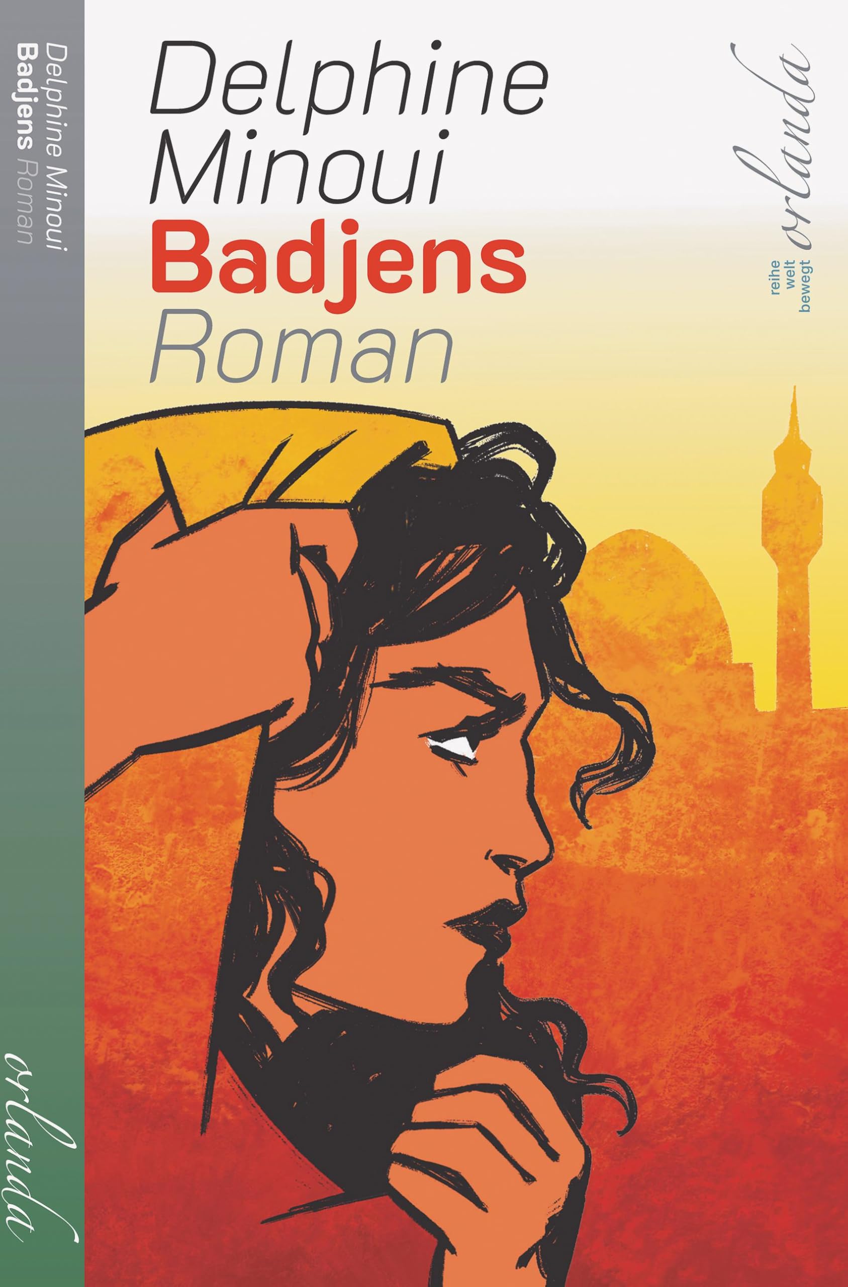 Badjens. Roman (welt bewegt)