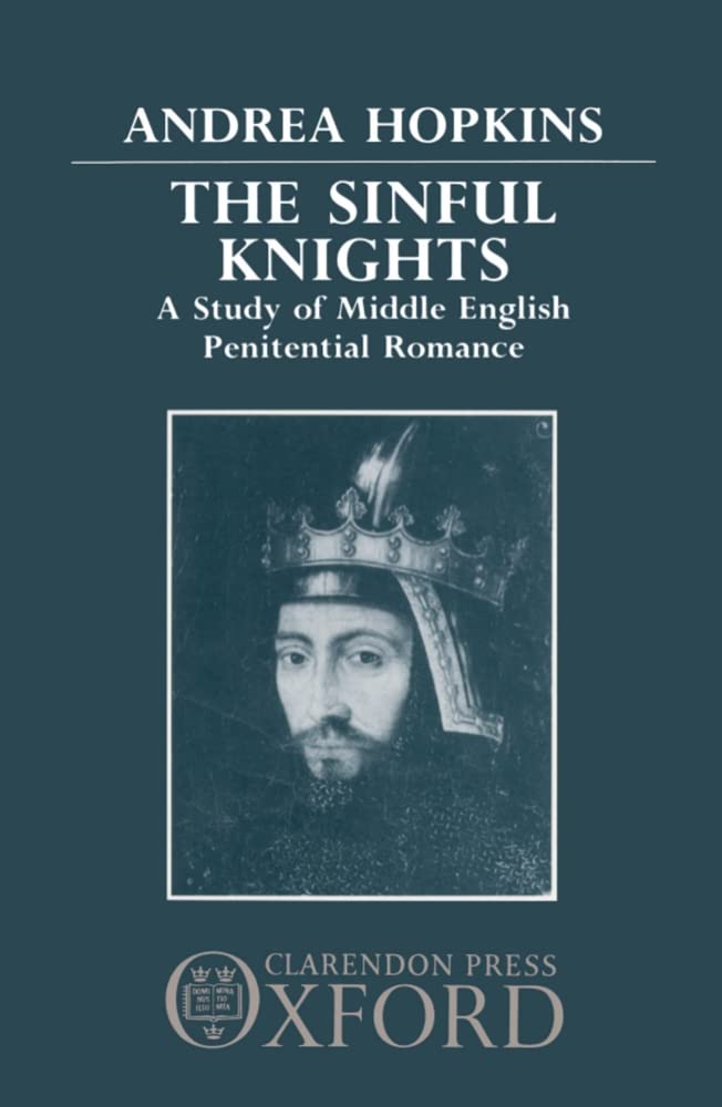 SINFUL KNIGHTS C: A Study of Middle English Penitential Romance