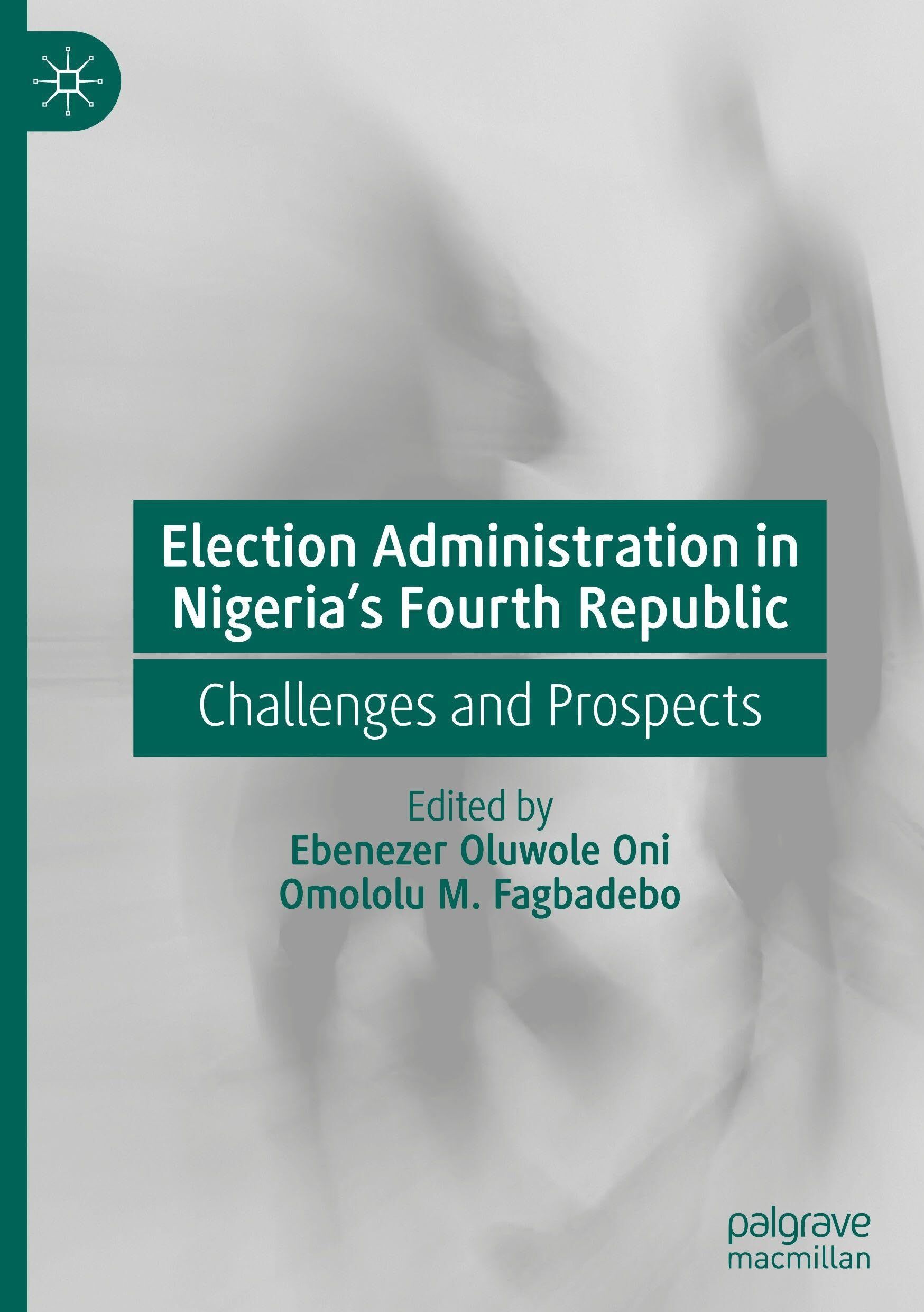 Election Administration in Nigeria's Fourth Republic