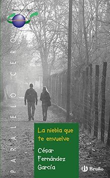 La niebla que te envuelve (Castellano - JUVENIL - PARALELO CERO)