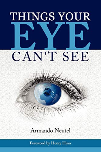 Things Your Eye Can'T See