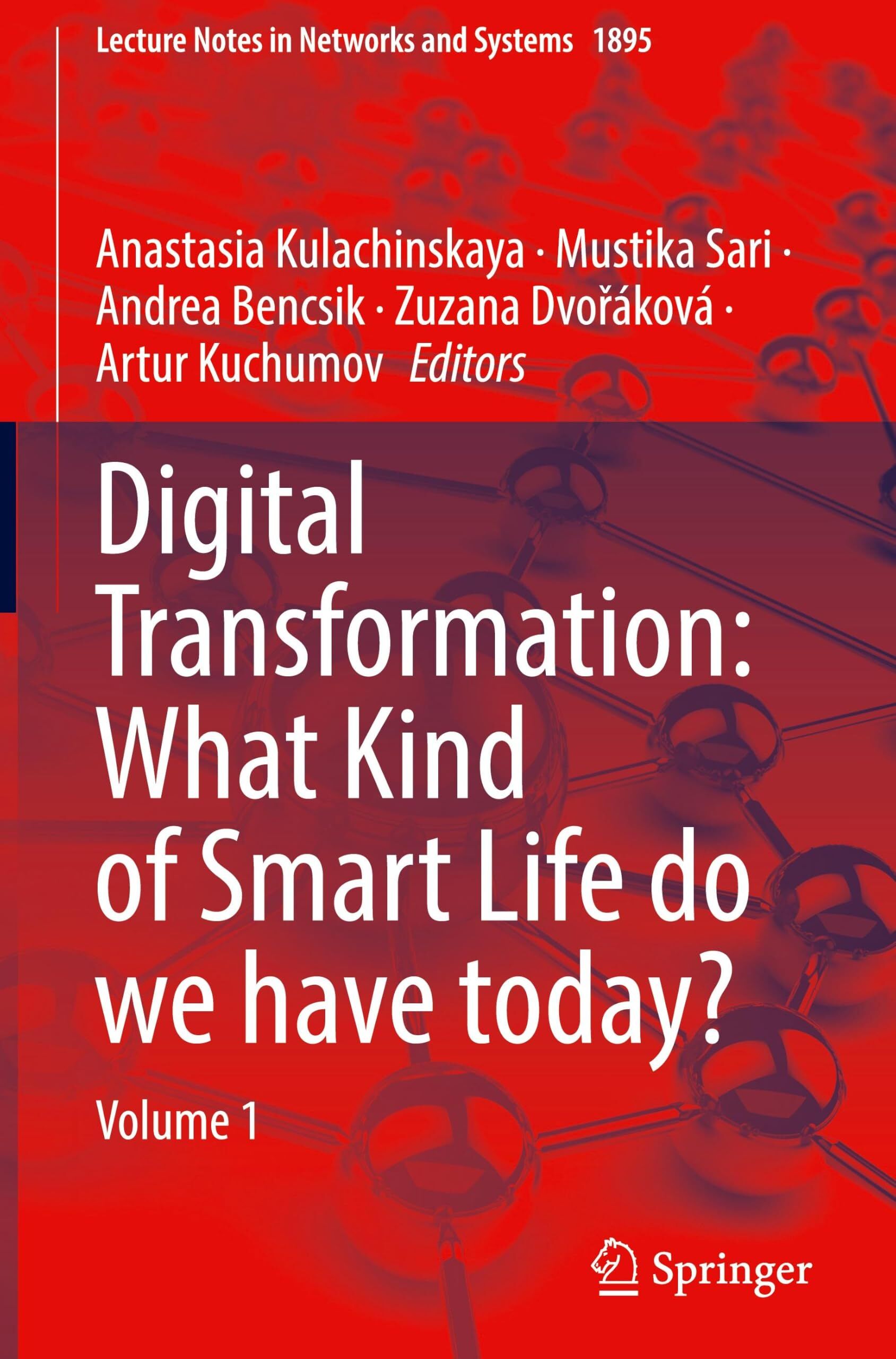 Digital Transformation: What Kind of Smart Life do we have today?