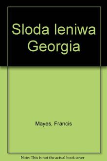 Sloda leniwa Georgia von Mayes, Francis | Buch | gebraucht – gut