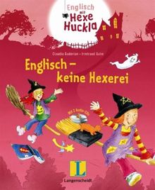 Englisch - keine Hexerei - Buch mit 2 Hörspiel-CDs: Eine Wörterlern-Geschichte für Kinder (Englisch mit Hexe Huckla) von Guderian, Claudia | Buch | Zustand gut