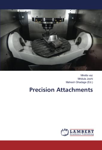 Precision Attachments