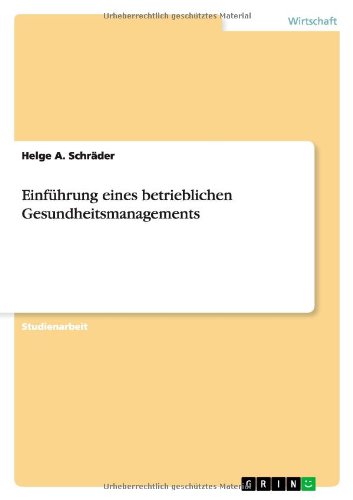 Einführung eines betrieblichen Gesundheitsmanagements