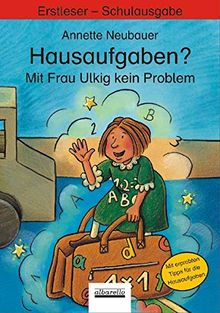 Hausaufgaben? Mit Frau Ulkig kein Problem: Erstleser - Schulbuchausgabe