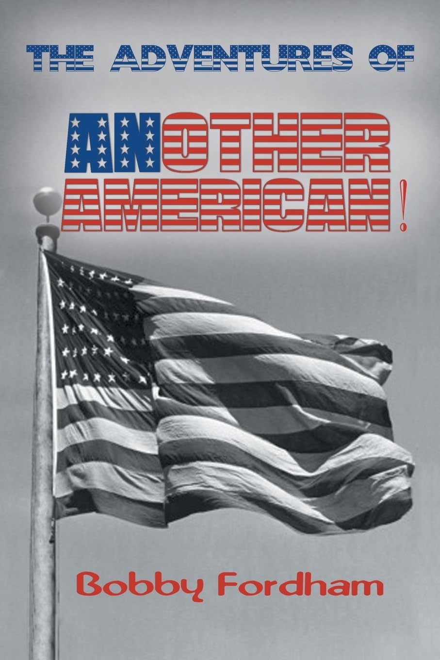 The Adventures of Another American!