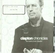 Clapton Chronicles - The Best Of