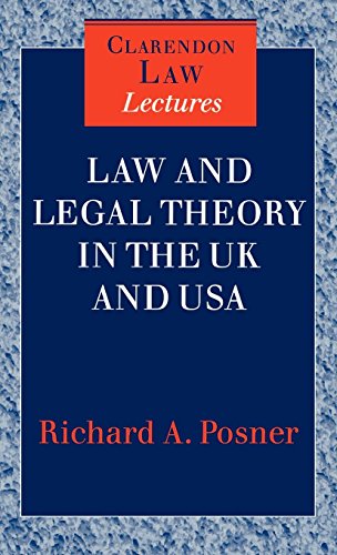 Law and Legal Theory in the UK and USA (CLL) (Clarendon Law Lecture)