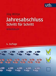 Jahresabschluss Schritt für Schritt. Arbeitsbuch