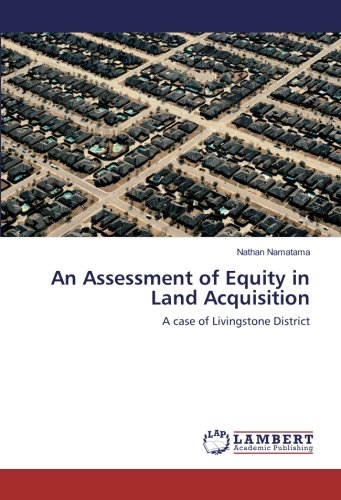 An Assessment of Equity in Land Acquisition: A case of Livingstone District
