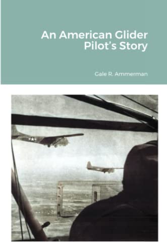An American Glider Pilot’s Story