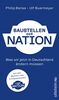 Baustellen der Nation: Was wir jetzt in Deutschland ändern müssen | Das lang ersehnte Buch zu einem der beliebtesten Politik-Podcasts Deutschlands