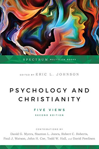 Psychology and Christianity: Five Views (Spectrum)
