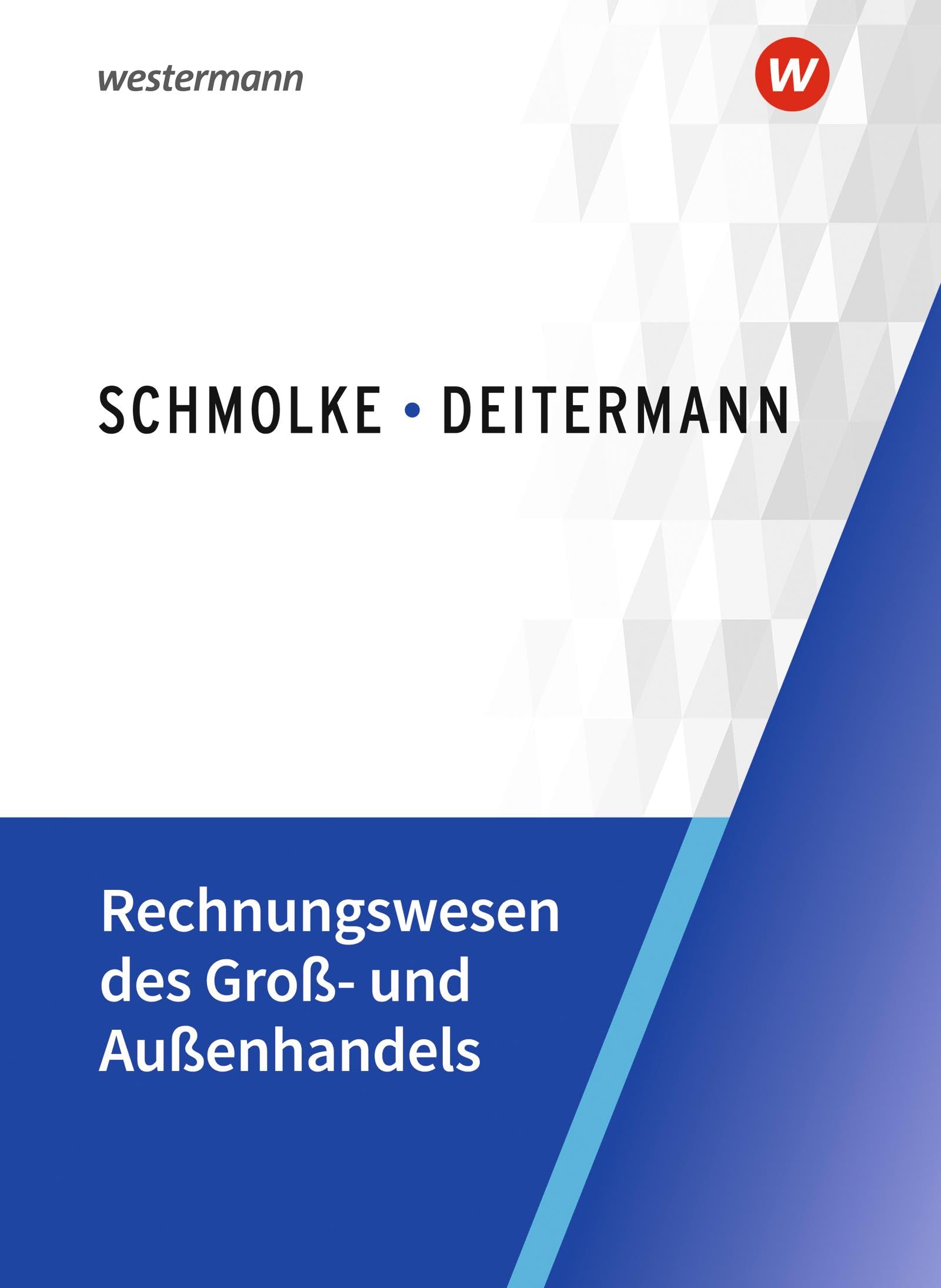 Flader Björn Rechnungswesen des Groß- und Außenhandels Schulbuch