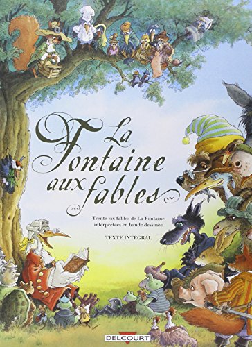 La Fontaine aux fables - Int&eacute;grale (BD)