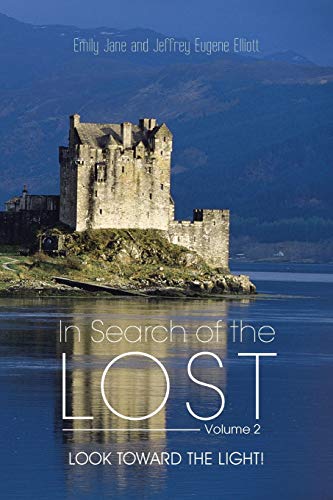 In Search of the Lost Volume 2: Look to the Light!