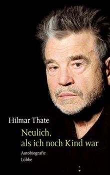 Neulich, als ich noch Kind war. Autobiografie