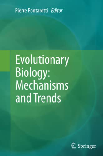 Evolutionary Biology: Mechanisms and Trends