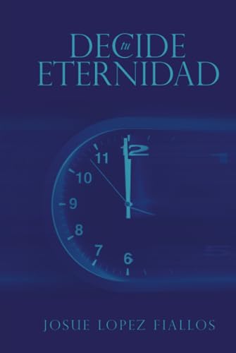 Decide tu Eternidad