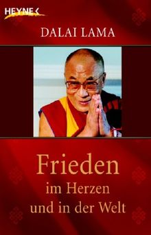 Frieden im Herzen und in der Welt