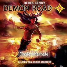 Demon Road - Finale Infernale: Gelesen von Rainer Strecker. 6 CDs Laufzeit cirka 480 Min.