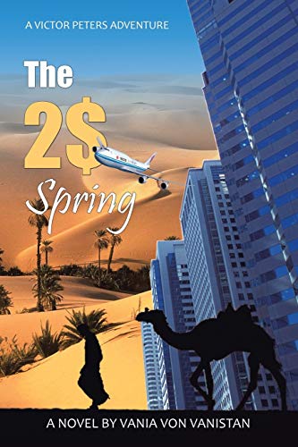 The 2$ Spring: A Victor Peters Novel