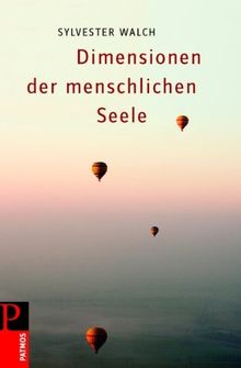 Dimensionen der menschlichen Seele: Transpersonale Psychologie und holotropes Atmen