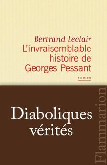 L'invraisemblable histoire de Georges Pessant