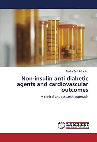 Non-insulin anti diabetic agents and cardiovascular outcomes: A clinical and research approach