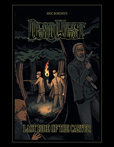 Dead West: Last Ride of the Carver