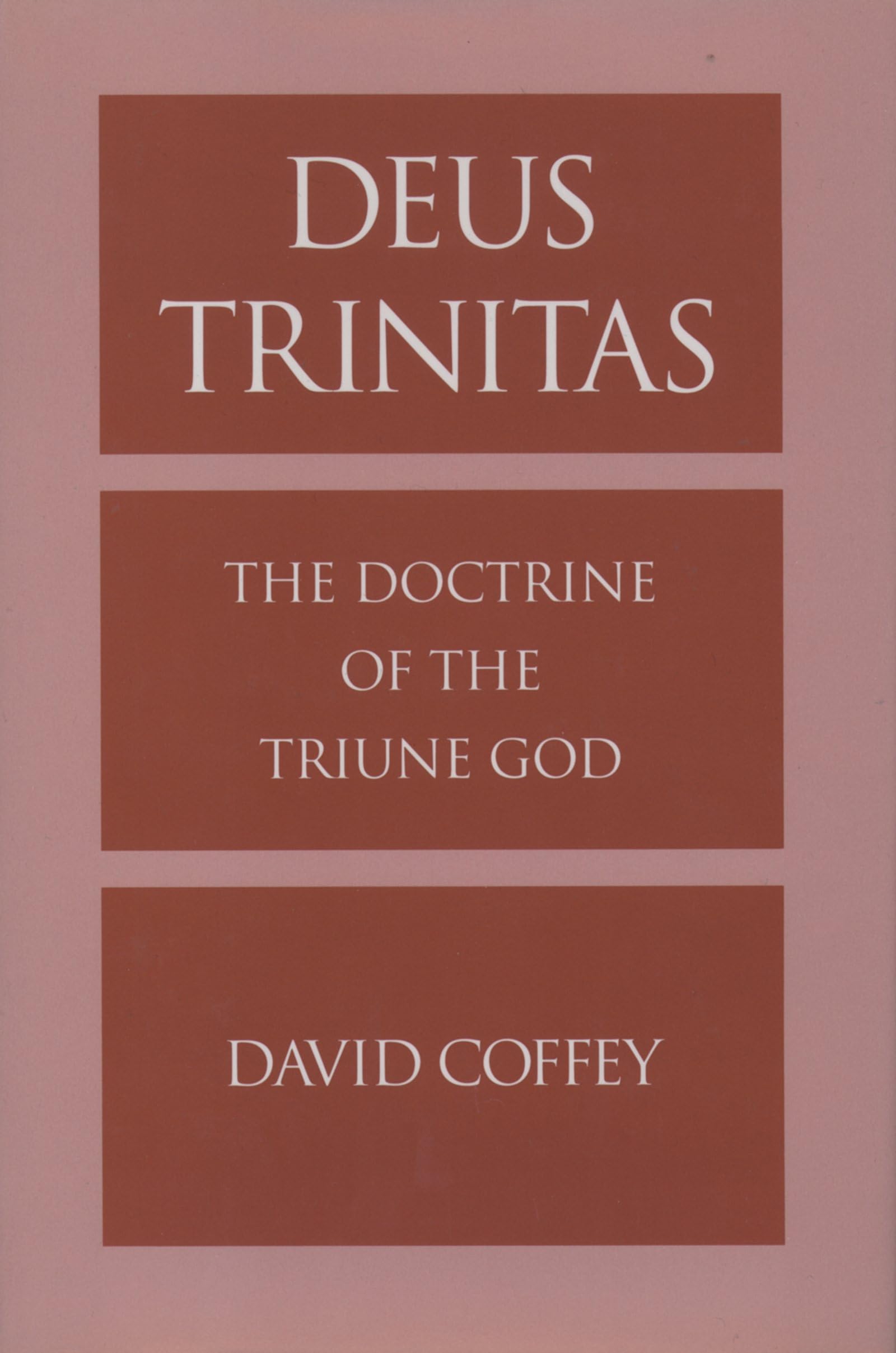 Deus Trinitas: The Doctrine of the Triune God