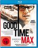 Good Time Max [Blu-ray]