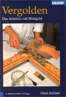 Vergolden: Das Arbeiten mit Blattgold