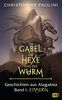 Die Gabel, die Hexe und der Wurm. Geschichten aus Alagaësia. Band 1: Eragon: Die Eragon-Saga