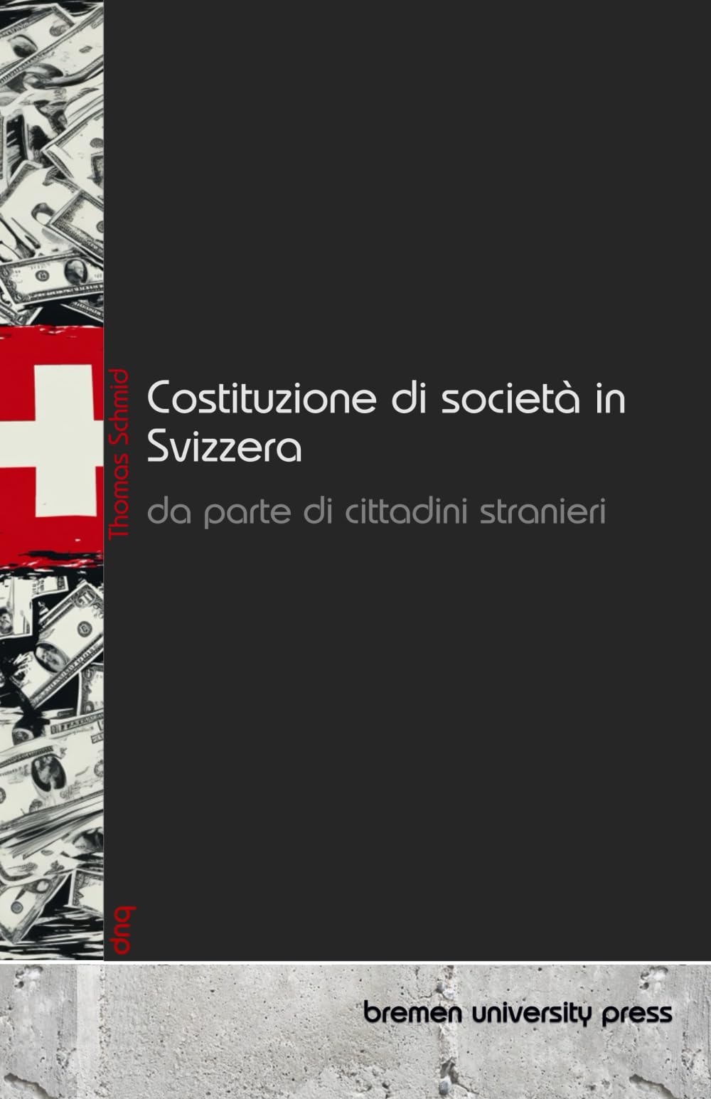 Costituzione di società in Svizzera da parte di cittadini stranieri
