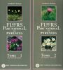 Fleurs du Parc national des Pyrénées - tomes 1 & 2