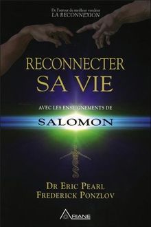 Reconnecter sa vie avec les enseignements de Salomon