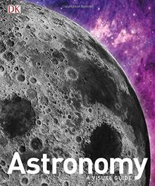 Astronomy: A Visual Guide