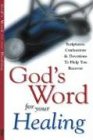 God's Word for Your Healing: Scriptures, Confessions, and Devotions To Help You Recover: Scriptures, Confessions & Devotions To Help You Recover