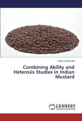 Combining Ability and Heterosis Studies in Indian Mustard