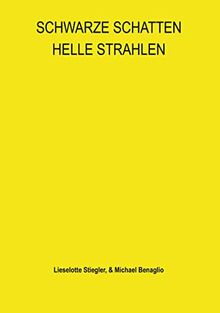 SCHWARZE SCHATTEN HELLE STRAHLEN